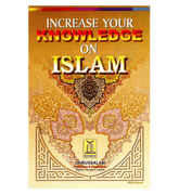 Increase Your Knowledge of Islam